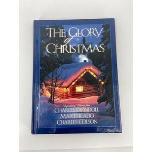 The Glory of Christmas 1996 Inspirational Writings Hard Cover Book Religious